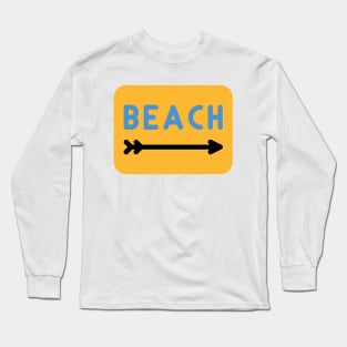 Which Way to The Beach Long Sleeve T-Shirt